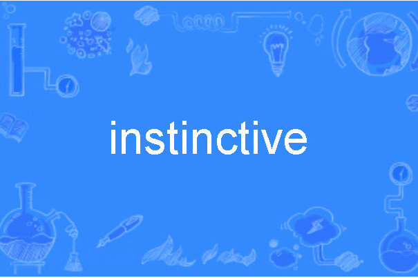 instinctive instinctive