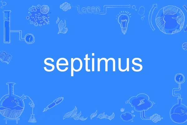 septimus septimus