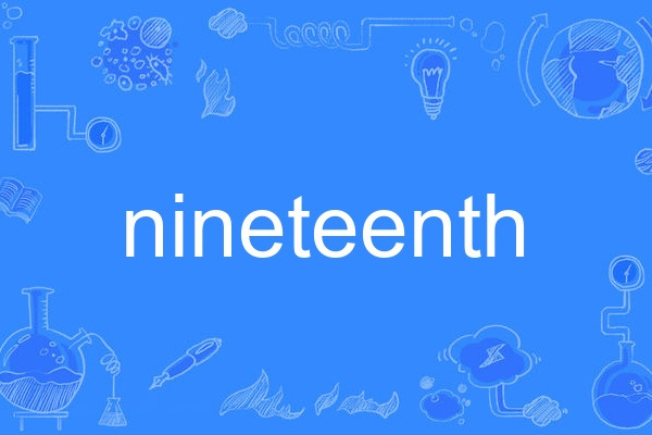 nineteenth nineteenth
