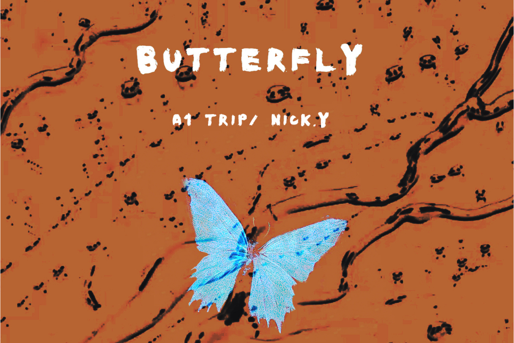 Butterfly(2021年A1 TRIP,Nick.Y錄唱歌曲) Butterfly(2021年A1 TRIP,Nick.Y錄唱歌曲)