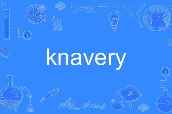 knavery knavery