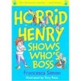Horrid Henry Shows Who\x27s Boss Horrid Henry Shows Who\x27s Boss