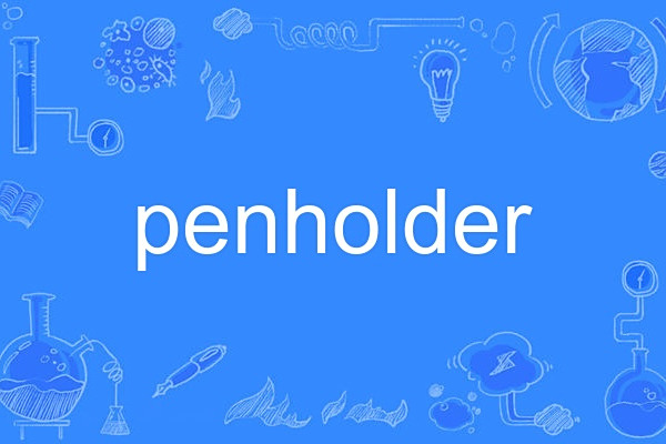 penholder penholder
