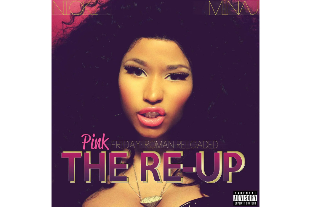 Pink Friday: Roman Reloaded The Re-Up Pink Friday: Roman Reloaded The Re-Up