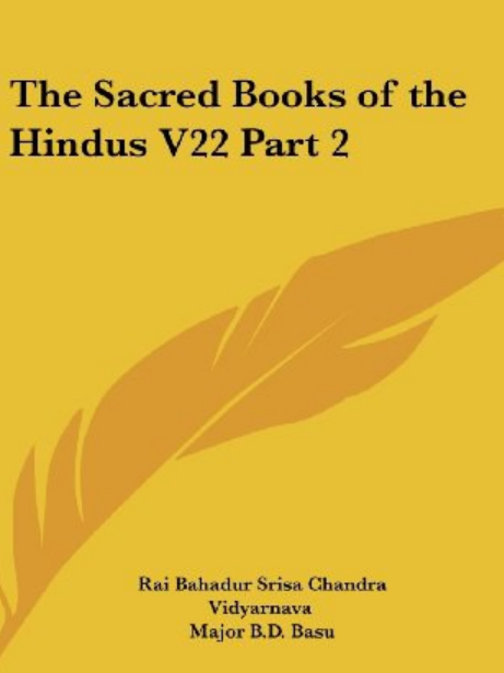 The Sacred Books of the Hindus V22 Part 2 The Sacred Books of the Hindus V22 Part 2