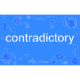 contradictory contradictory