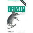 GIMP Pocket Reference (O\x27Reilly Pocket Reference Series) GIMP Pocket Reference (O\x27Reilly Pocket Reference Series)
