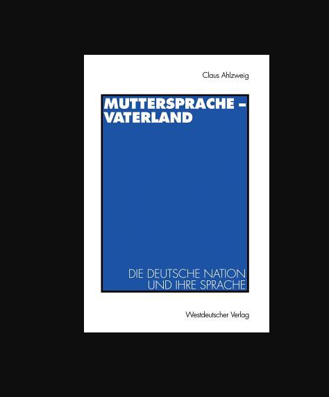 Muttersprache Vaterland Muttersprache Vaterland