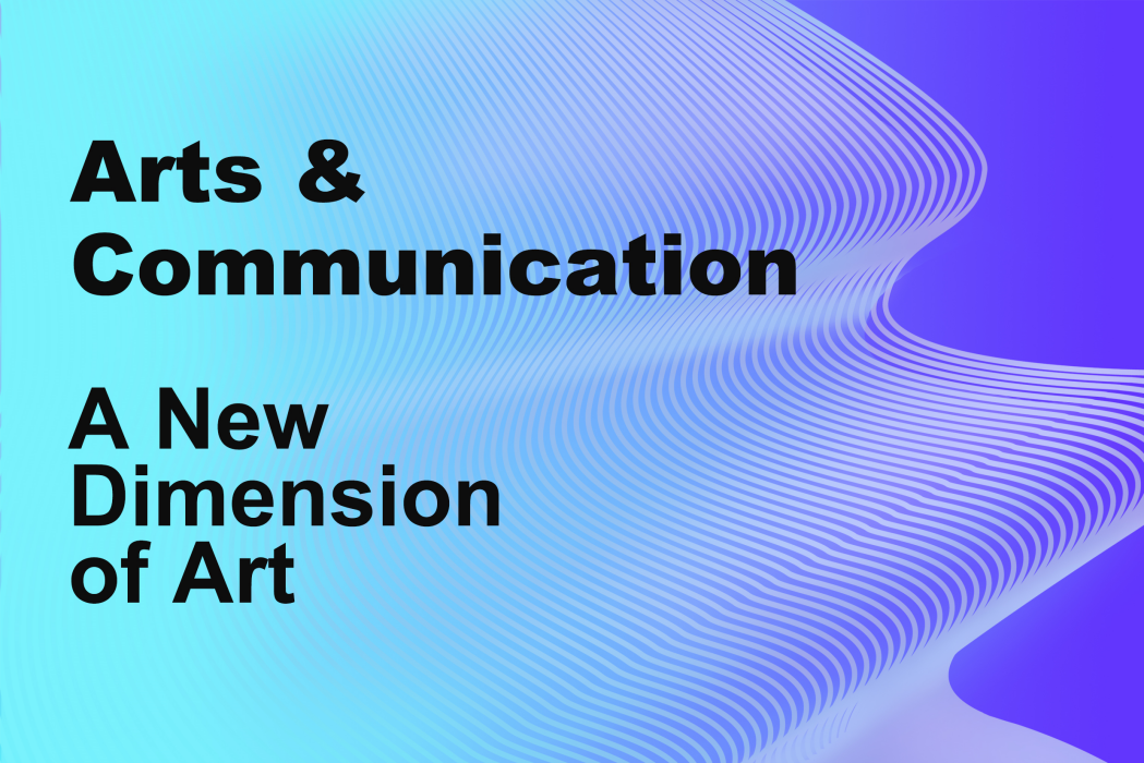 Arts & Communication Arts & Communication
