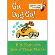 Go dog go Go dog go