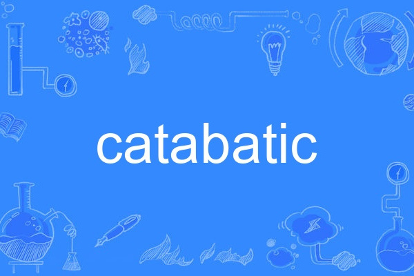 catabatic catabatic
