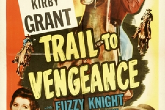 Trail to Vengeance Trail to Vengeance