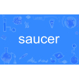 saucer saucer