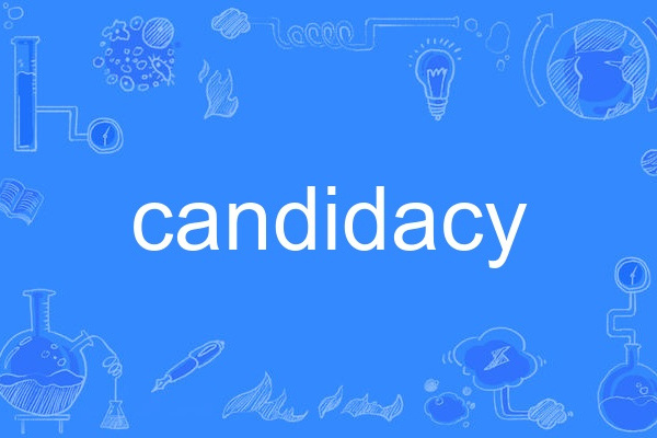 candidacy candidacy