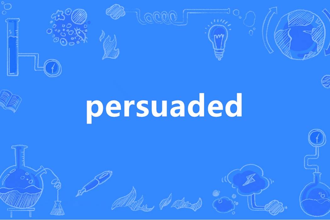 persuaded