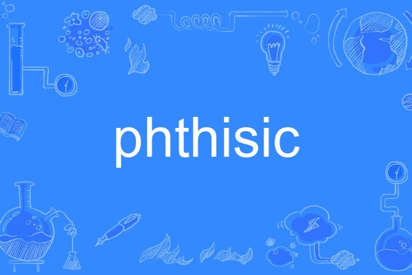 phthisic phthisic