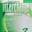 Interchange Full Contact Level 3 Part 1 Units 1-4 with Audio CD/CD-ROM Interchange Full Contact Level 3 Part 1 Units 1-4 with Audio CD/CD-ROM