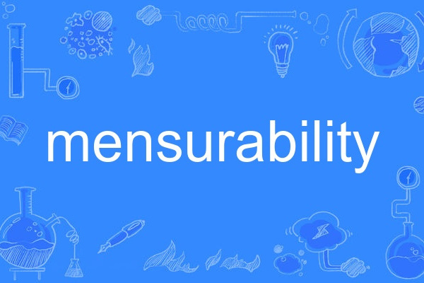 mensurability mensurability