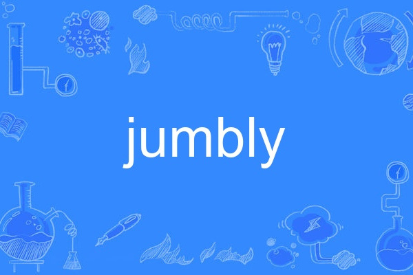 jumbly jumbly