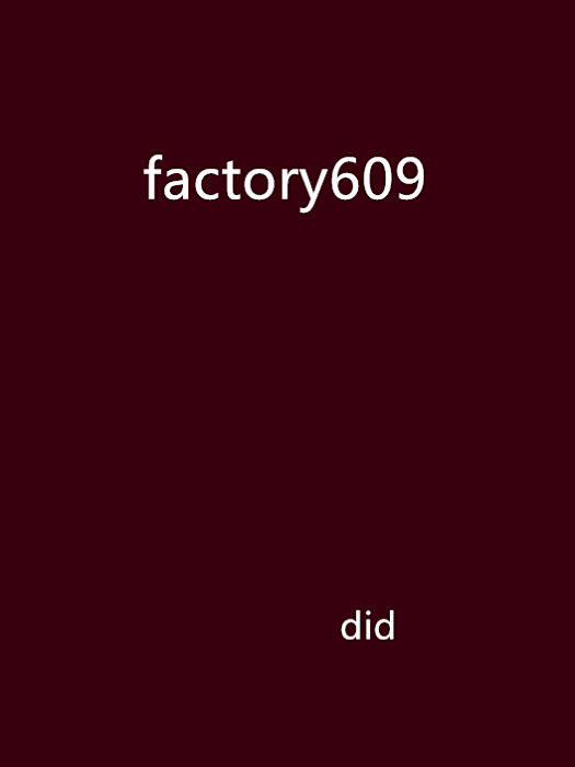 factory609 factory609