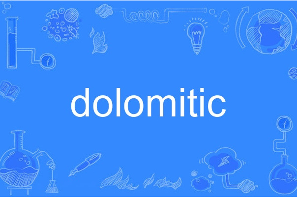 dolomitic dolomitic