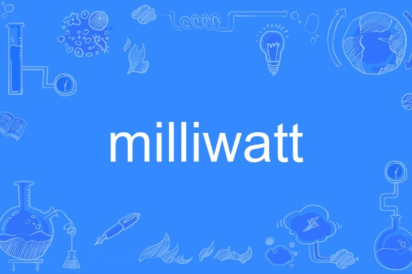 milliwatt milliwatt