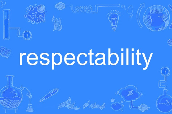respectability respectability