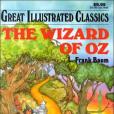 The Wizard of Oz (Great Illustrated Classics) The Wizard of Oz (Great Illustrated Classics)