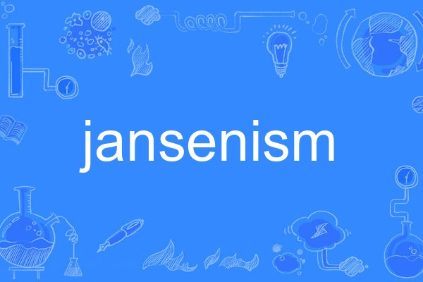 jansenism jansenism