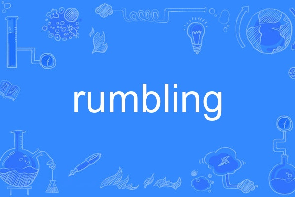 rumbling rumbling