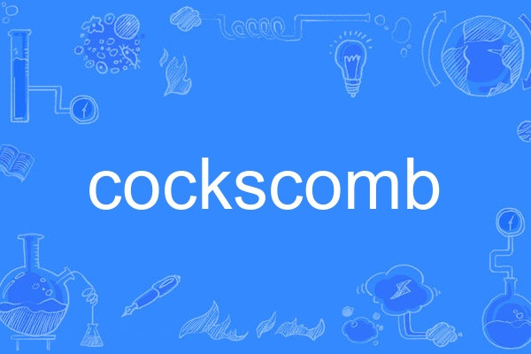 cockscomb cockscomb