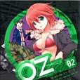 Oz -オズ- 02 Oz -オズ- 02
