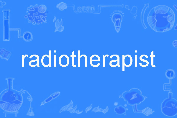 radiotherapist radiotherapist