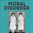 Moral Disorder Moral Disorder