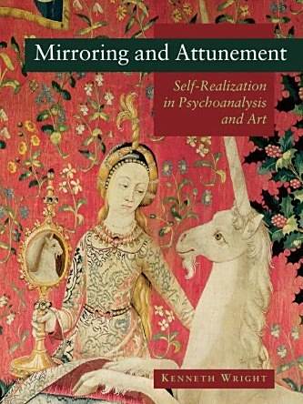 Mirroring and Attunement Mirroring and Attunement