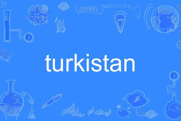 turkistan turkistan