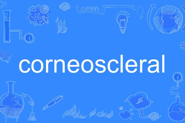 corneoscleral corneoscleral