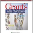 Grant\x27s Atlas of Anatomy