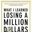 What I Learned Losing a Million Dollars(2013年Columbia University Press出版的圖書) What I Learned Losing a Million Dollars(2013年Columbia University Press出版的圖書)