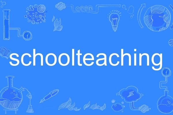 schoolteaching schoolteaching