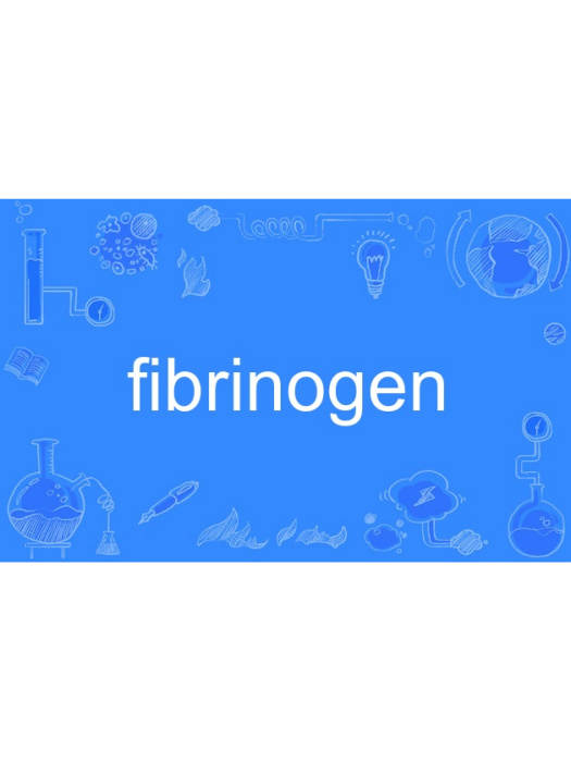 fibrinogen fibrinogen