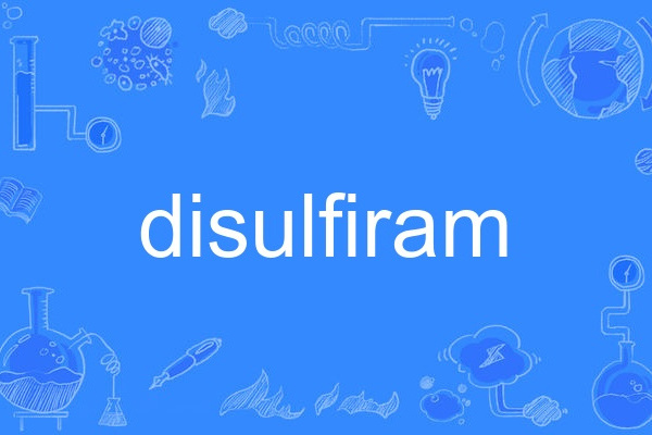 disulfiram disulfiram