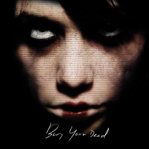 Bury Your Dead Bury Your Dead