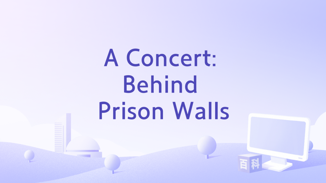 A Concert: Behind Prison Walls A Concert: Behind Prison Walls