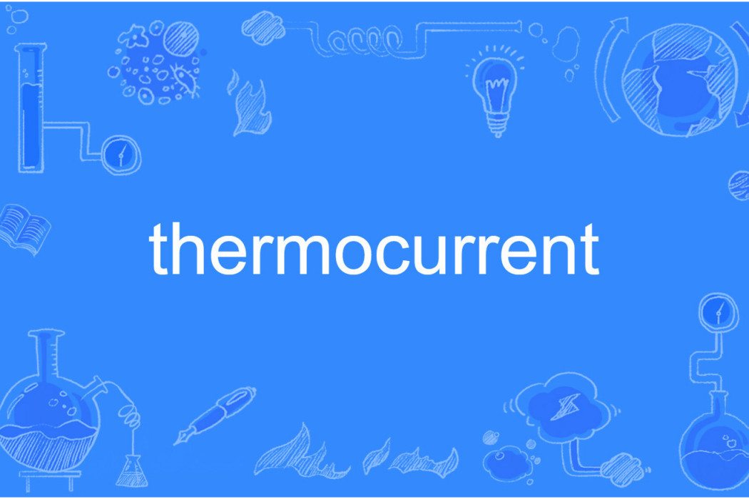 thermocurrent thermocurrent