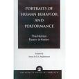 Portraits of Human Behavior and Performance Portraits of Human Behavior and Performance