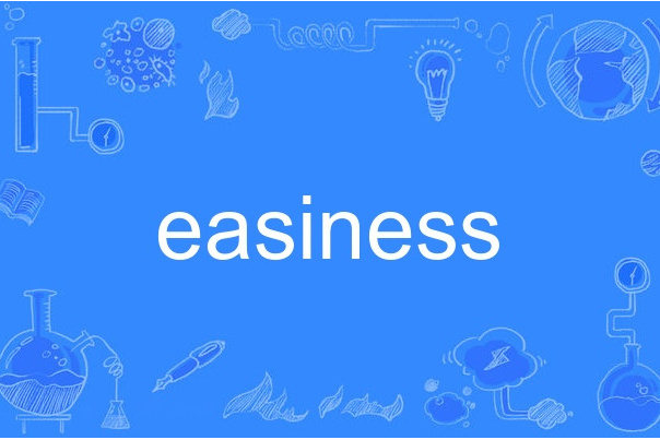 easiness easiness