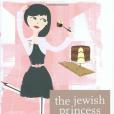 The Jewish Princess Cookbook The Jewish Princess Cookbook