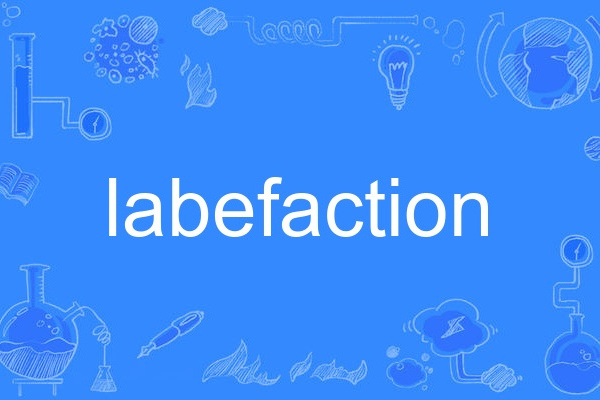 labefaction labefaction