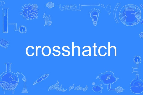 crosshatch crosshatch